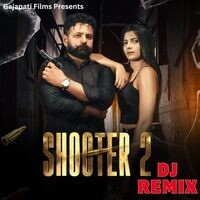 Shooter 2 (DJ Remix)