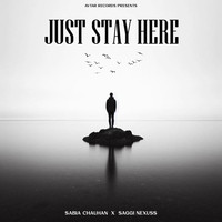 Just Stay Here