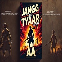 JANGG NU TYAAR BETHE AA - NEW PUNJABI DHARMIK SONG 2025