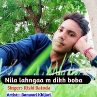 Nila lahngaa m dikh boba