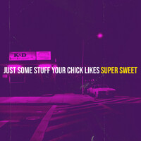 Just Some Stuff Your Chick Likes
