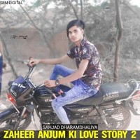 Zaheer Anjum ki love story 2