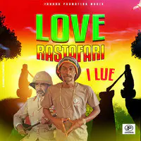 Love Rastafari