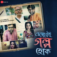 Ebhabei Golpo Hok (Original Motion Picture Soundtrack)