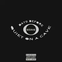 Days Before Quiet on a Cave
