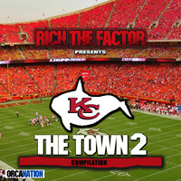 Rich the Factor Presents Kc's the Town 2 Compilation