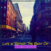 Life in Rewind: The Best Of