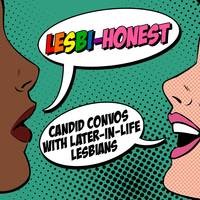 Lesbi-Honest: Candid Convos With Later-in-Life Lesbians - season - 1