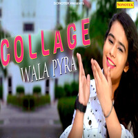 Collage Wala Pyar