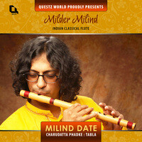 Milder Milind (Indian Classical Flute)
