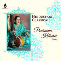 Hindustani Classical: Poornima Kulkarni