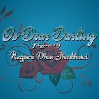 Oo Dear Darling (Nagpuri 2.O)