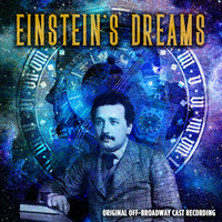 Einstein's Dreams (Original Off-Broadway Cast Recording)