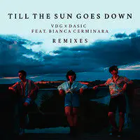 Till the Sun Goes Down (Remixes)