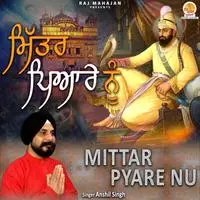 Mittar Pyare Nu