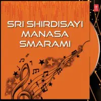 Sri Shirdisayi Manasa Smarami