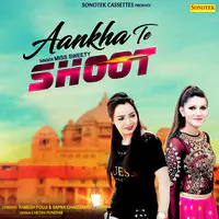 Aankha Te Shoot