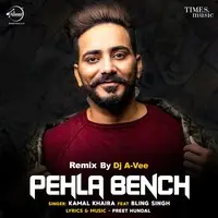 Pehla Bench Remix