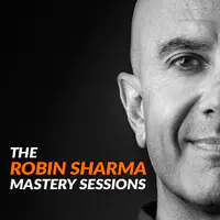 The Robin Sharma Mastery Sessions - season - 1