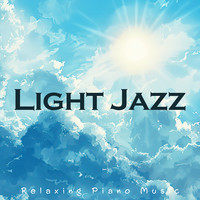 Light Jazz (Relaxing Piano Music)