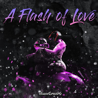 A Flash of Love (Slowed&Reverb)