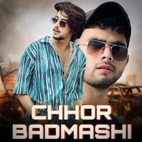 Chhor Badmashi