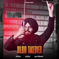 Dilgir Takeover