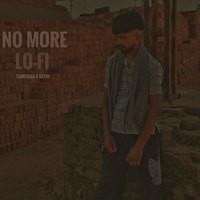 No More Lo-Fi