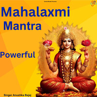 Mahalaxmi Mantra Powerful