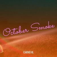 October Smoke