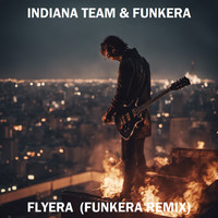 Flyera (Funkera Remix)
