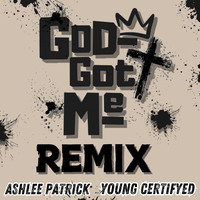 God Got Me (Remix)