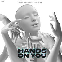 Hands on You