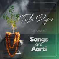 Tulsi Poojan Songs and Aarti