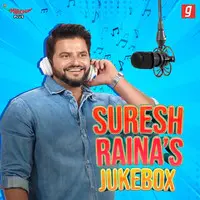 Suresh Raina's Jukebox