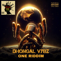 Dhongal_vybz One Riddim