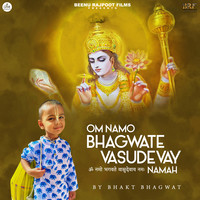 OM NAMO BHAGWATE VASUDEVAY NAMAH