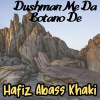 Dushman Me Da Botano De