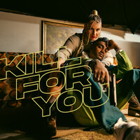 Kill for You