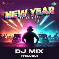 New Year Party DJ Mix (Telugu)