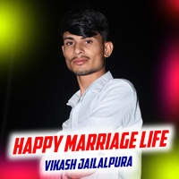 Happy Marriage Life Vikash Jailalpura