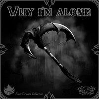 Why I'm Alone