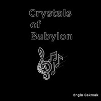 Crystals of Babylon