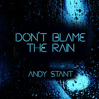 Don't Blame the Rain