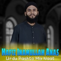 Urdu Pashto Mix Naat