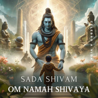 Om Namah Shivaya | Celebro a Vida