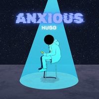 Anxious