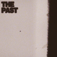 The Past