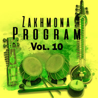 Zakhmona Program, Vol. 10