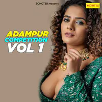 Adampur Competition Vol 1